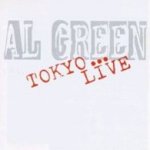 Tokyo... Live - Al Green