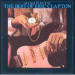 Time Pieces - The Best Of Eric Clapton - Eric Clapton