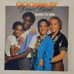 Born To Win - Goombay Dance Band