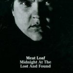 Midnight At The Lost And Found - Meat Loaf