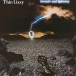Thunder And Lightning - Thin Lizzy