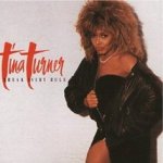 Break Every Rule - Tina Turner