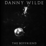 The Boyfriend - Danny Wilde