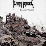 The Ultra-Violence - Death Angel