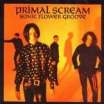 Sonic Flower Groove - Primal Scream