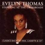 Standing At The Crossroads - Evelyn Thomas