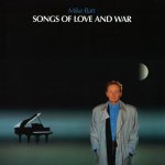 Songs Of Love And War - Mike Batt