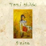 Union  - Toni Childs