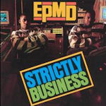 Strictly Business - EPMD