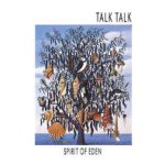 Spirit Of Eden - Talk Talk
