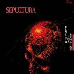 Beneath The Remains - Sepultura