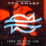 Under The Water-Line - Ten Sharp