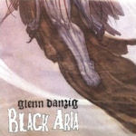 Black Aria - Glenn Danzig