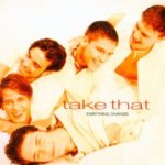 Everything Changes - Take That