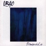 Promises And Lies - UB 40