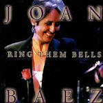 Ring Them Bells - Joan Baez