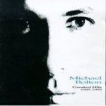 Greatest Hits 1985 - 1995 - Michael Bolton