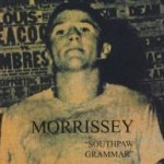 Southpaw Grammar - Morrissey