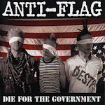 Die For The Government - Anti-Flag