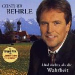 Und nichts als die Wahrheit - Gnther Behrle