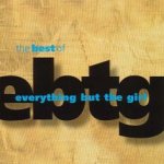 The Best Of Everything But The Girl - Everything But The Girl