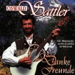 Danke Freunde - Oswald Sattler