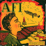 Shut Your Mouth And Open Your Eyes - AFI