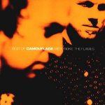 Best Of Camouflage - We Stroke The Flames - Camouflage