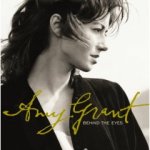 Behind The Eyes - Amy Grant