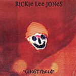 Ghostyhead - Rickie Lee Jones