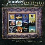 Rough And Tough And Dangerous - The Singles 94/98 - Scooter