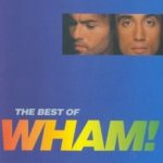 The Best Of Wham! - Wham!
