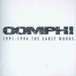 1991 - 1996 The Early Works - Oomph!