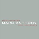 Desde un principio: From The Beginning - Marc Anthony