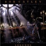 Legends - Bob Catley