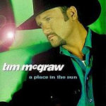 A Place In The Sun - Tim McGraw