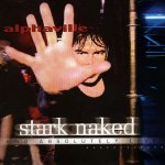 Stark Naked And Absouletly Live - Alphaville