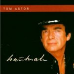 Hautnah - Tom Astor