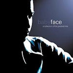 A Collection Of His Greatest Hits - Babyface
