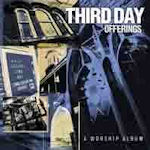 Offerings - A Worship Album - Third Day