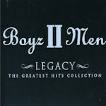 Legacy - The Greatest Hits Collection - Boyz II Men