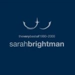 The Very Best Of 1990 - 2000 - Sarah Brightman