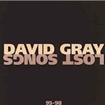 Lost Songs 95 - 98 - David Gray