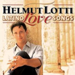 Latino Love Songs - Helmut Lotti