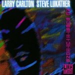 No Substitutions - Live In Osaka - Steve Lukather + Larry Carlton
