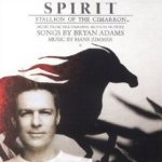 Spirit - Stallion Of The Cimarron (Soundtrack) - Bryan Adams