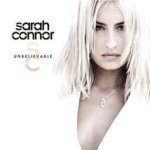 Unbelievable - Sarah Connor