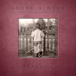 Snapshot - {Roger Glover} + the Guilty Party