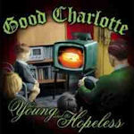 The Young And The Hopeless - Good Charlotte