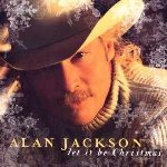 Let It Be Christmas - Alan Jackson
